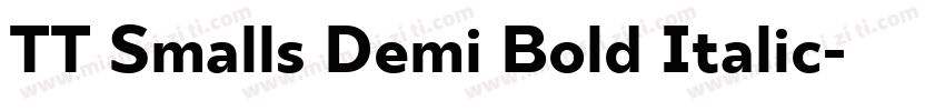 TT Smalls Demi Bold Italic字体转换